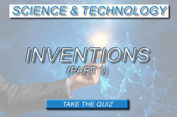 Take our fun quiz for Inventions Part 1
