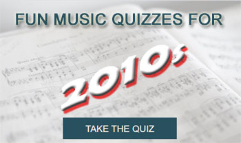 Take our fun music quiz for the 2010s