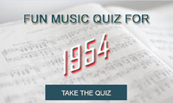 Take our fun music quiz for 1954