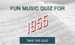 Take our fun music quiz for 1955