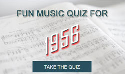 Take our fun music quiz for 1956