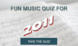 Take our fun music quiz for 2011